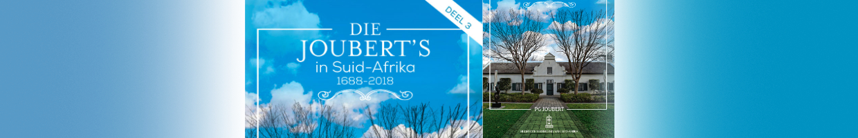 Boek:  Jouberts van Suid-Afrika Boek (deel 1 – 3) – PG Joubert | Die Hugenote-Vereniging van Suid-Afrika